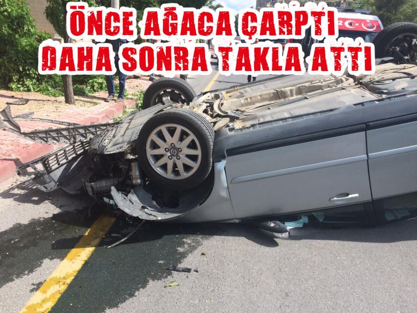 Otomobil Önce Ağaca Çarptı, Daha Sonra Takla Attı