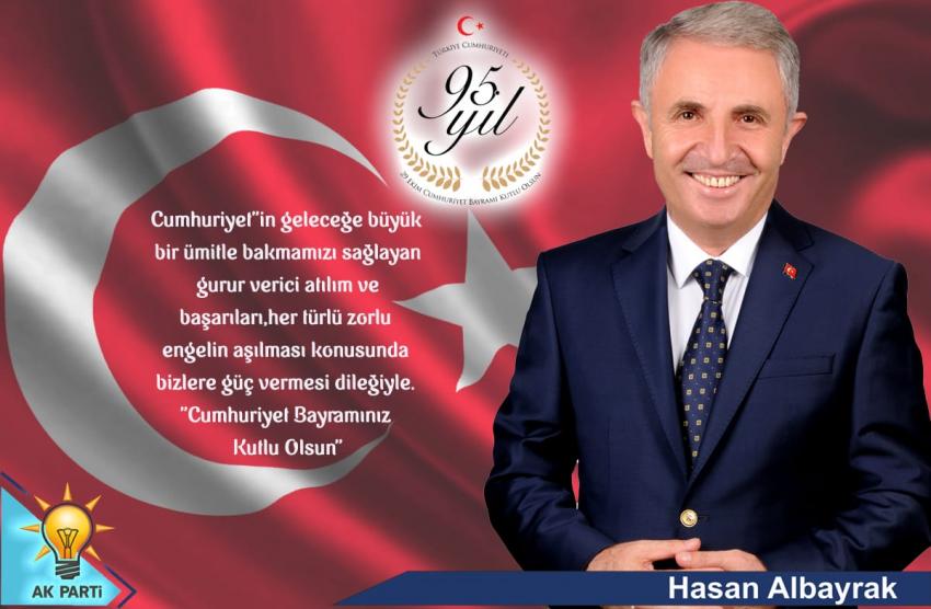 Albayrak ' Cumhuriyetimiz 95 Yaşında'