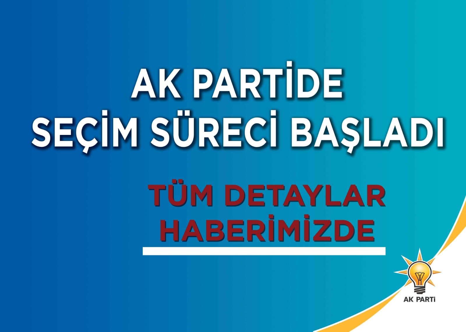 AK Partide Seçim Süreci Başladı