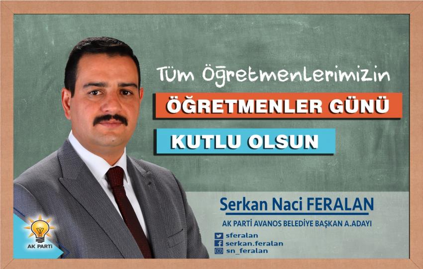 Avanos Belediye Başkan A. Adayı Feralan'ın Öğretmenler Günü Mesajı