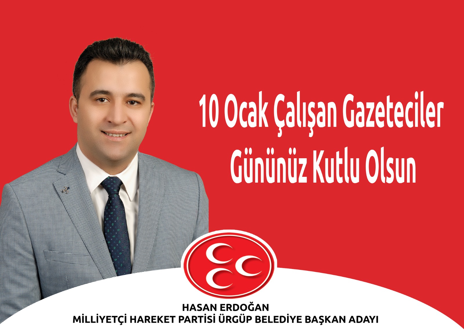MHP Belediye Başkan Adayı Hasan Erdoğan '10 Ocak Gazeteciler Günü Mesajı'