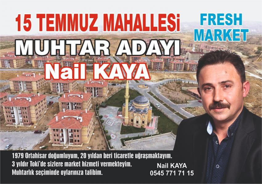 15 Temmuz Mahallesi Muhtar Adayı Nail Kaya