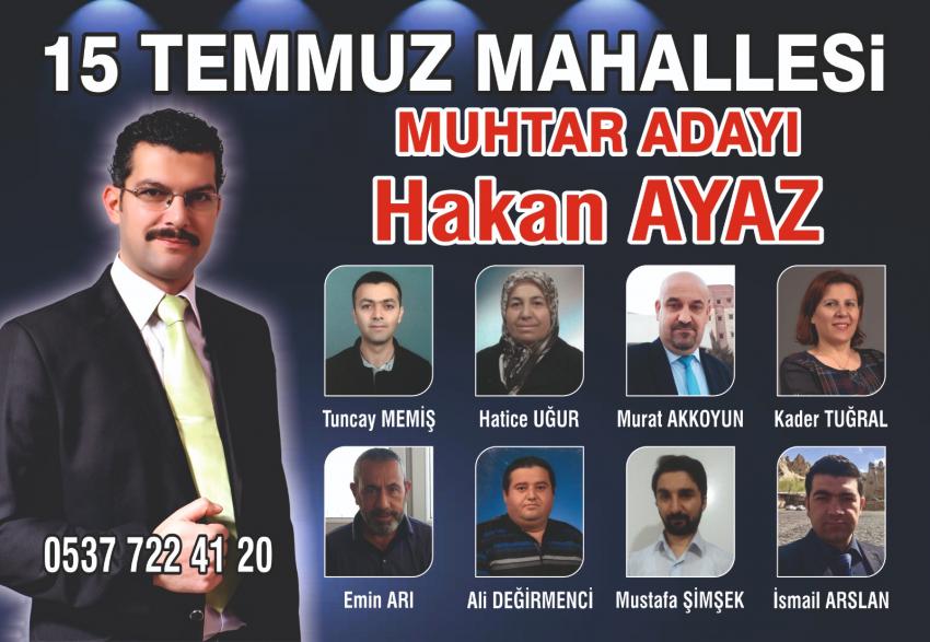 15 Temmuz Mahallesi Muhtar Adayı Hakan Ayaz