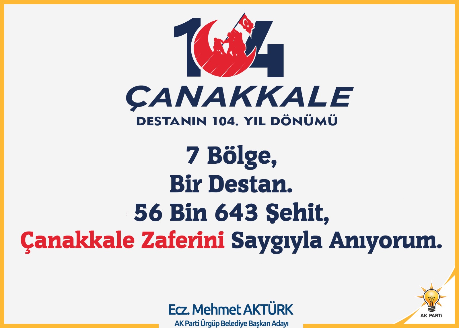 Aktürk 'Kutlu Zaferin Kahramanlarını Saygıyla Anıyorum'