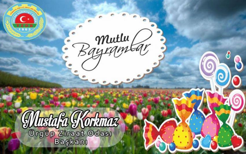 Ziraat Odası Başkanı Korkmaz 'Ramazan Bayramımız Kutlu Olsun'