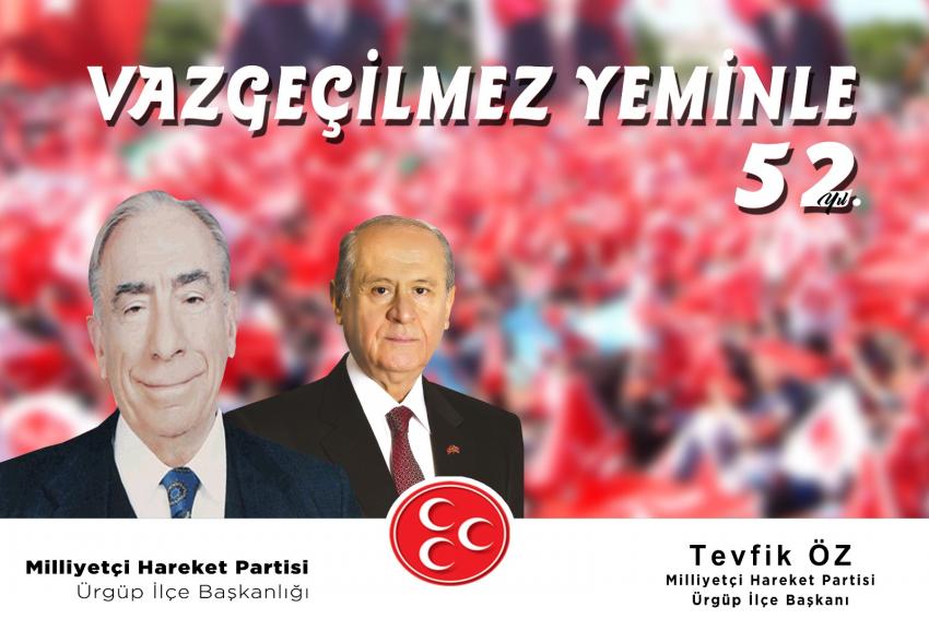 MHP İlçe Başkanı Tevfik Öz ‘Vazgeçilmez Yeminle 52. Yıl‘