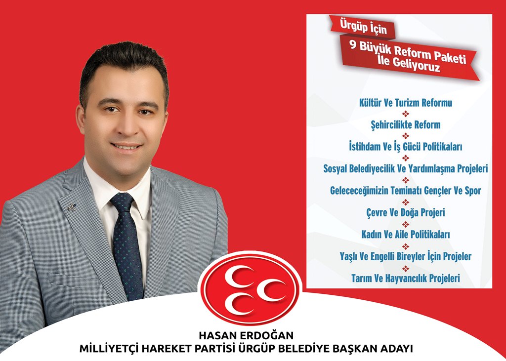 MHP Adayı Erdoğan ‘Ürgüp İçin 9 Büyük Reform Paketi İle Geliyoruz’